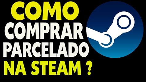 steam parcelado